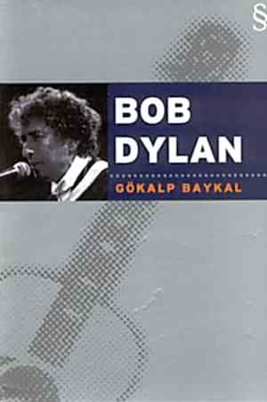 GÖKALP BAYKAL - BOB DYLAN