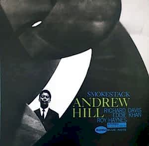 ANDREW HILL - SMOKE STACK