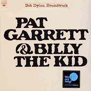 BOB DYLAN - PAT GARRETT & BILLY THE KID