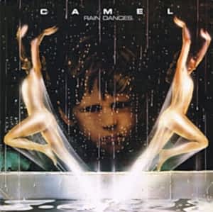 CAMEL - RAIN DANCES