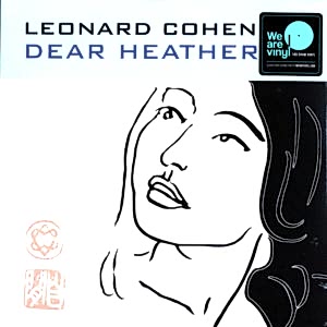LEONARD COHEN - DEAR HEATHER