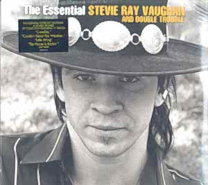 STEVIE RAY VAUGHAN AND DOUBLE TROUBLE - THE ESSENTIAL