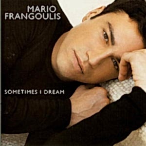 MARIO FRANGOULIS - SOMETIMES I DREAM