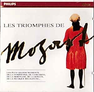 MOZART - LES TRIOMPHES DE MOZART