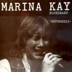 MARINA KAY BLUESBAND - UNTERWEGS