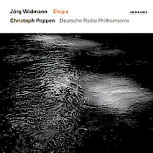 JORG WIDMANN - CHRISTOPH POPPEN - ELEGIE