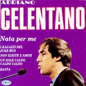 ADRIANO CELENTANO - NATA PER ME
