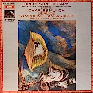 BERLIOZ - CHARLES MUNCH - SYMPHONIE FANTASTIQUE