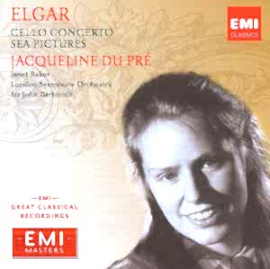 JACQUELINE DU PRE - ELGAR - CELLO CONCERTO - SEA PICTURES
