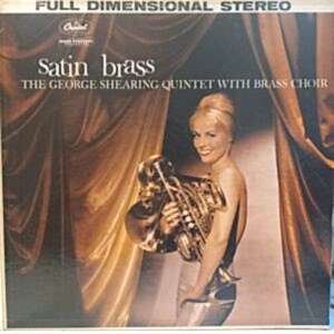 GEORGE SHEARING QUINTET - SATIN BRASS