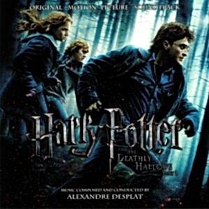ALEXANDRE DESPLAT - HARRY POTTER AND THE DEATHY HALLOWS PART 1