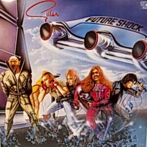 GILLAN - FUTURE SHOCK