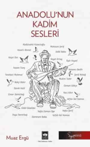 MUAZ ERGÜ - ANADOLU'NUN KADİM SESLERİ