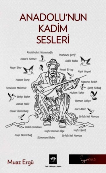 MUAZ ERGÜ - ANADOLU'NUN KADİM SESLERİ