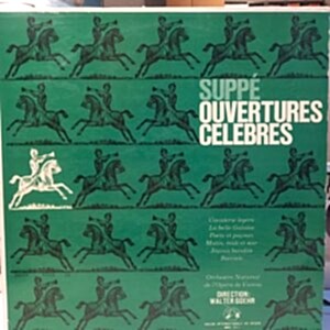 FRANZ VON SUPPE - WALTER GOEHR - SUPPE - OUVERTURES CELEBRES