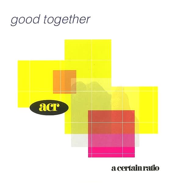 A CERTAIN RATIO - GOOD TOGETHER (RENKLİ PLAK) PLAK ÖN