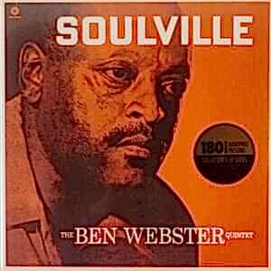 BEN WEBSTER QUINTET - SOULVILLE