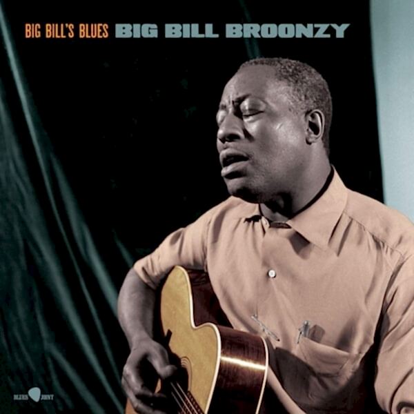 BIG BILL BROONZY - BIG BILL'S BLUES PLAK ÖN
