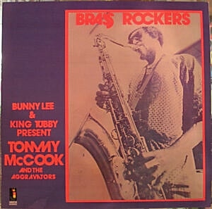 BUNNY LEE & KING TUBBY - BRASS ROCKERS