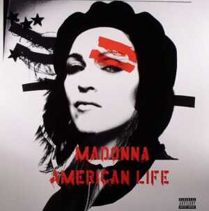 MADONNA - AMERICAN LIFE