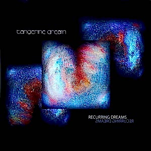 TANGERINE DREAM - RECURRING DREAMS