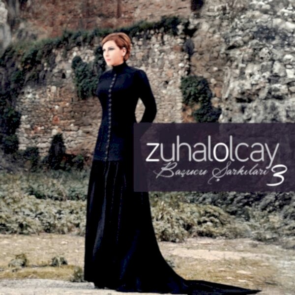 ZUHAL OLCAY - BAŞUCU ŞARKILARI 3 PLAK ÖN